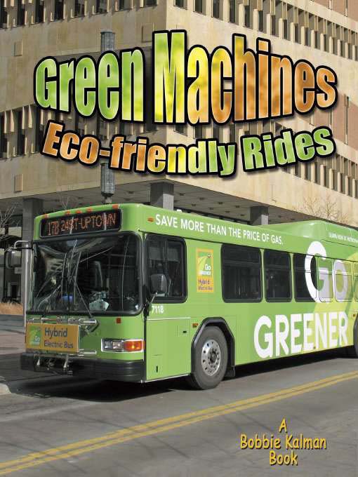 Title details for Green Machines by Lynn Peppas - Wait list
